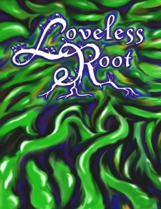 Loveless Root