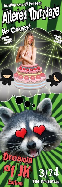 Indymojo Presents - Altered Thurzdaze: JK's Birthday Edition