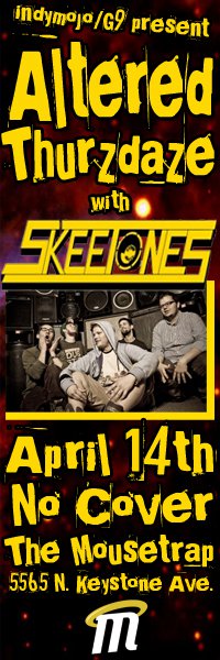 Indymojo Presents: Altered Thurzdaze w/Skeetones