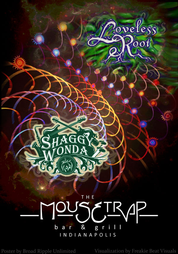 Shaggy Wonda w/ sg LovelessRoot Friday, June 10th