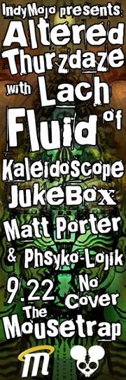 IndyMojo Presents... Altered Thurzdaze: End of Summer Stomp After Party IndyMojo Presents... Altered Thurzdaze: End of Summer Stomp After Party