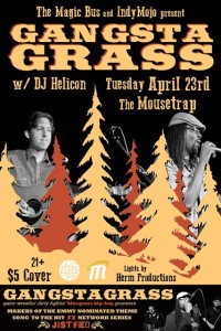 The Magic Bus & IndyMojo Present: GANGSTAGRASS @ The Mousetrap