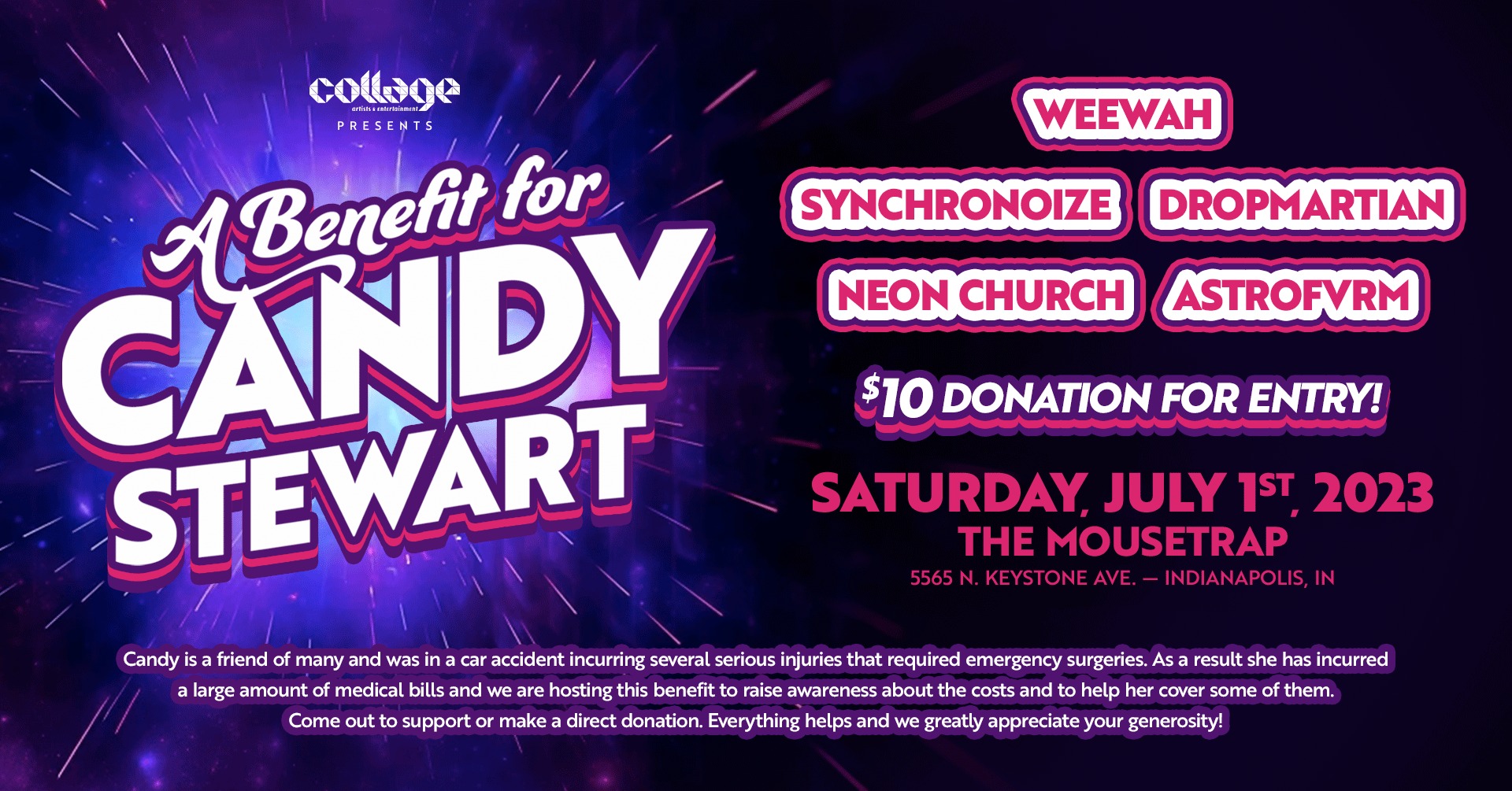 A Benefit for Candy Stewart w/ Weewah, Synchronoize, DropMartian, Neon Church & Astrofvrm - Saturday, July 1st