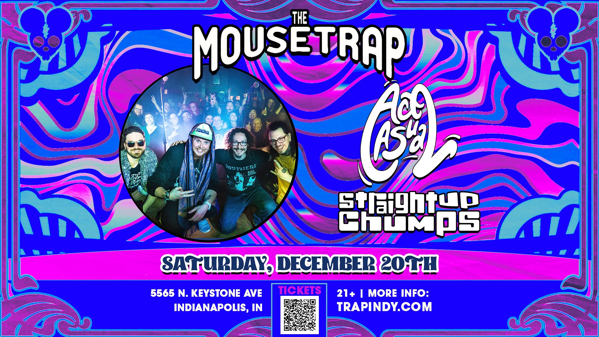 Act Casual w/ Straight Up Chumps @ The Mousetrap - Saturday, December 20th