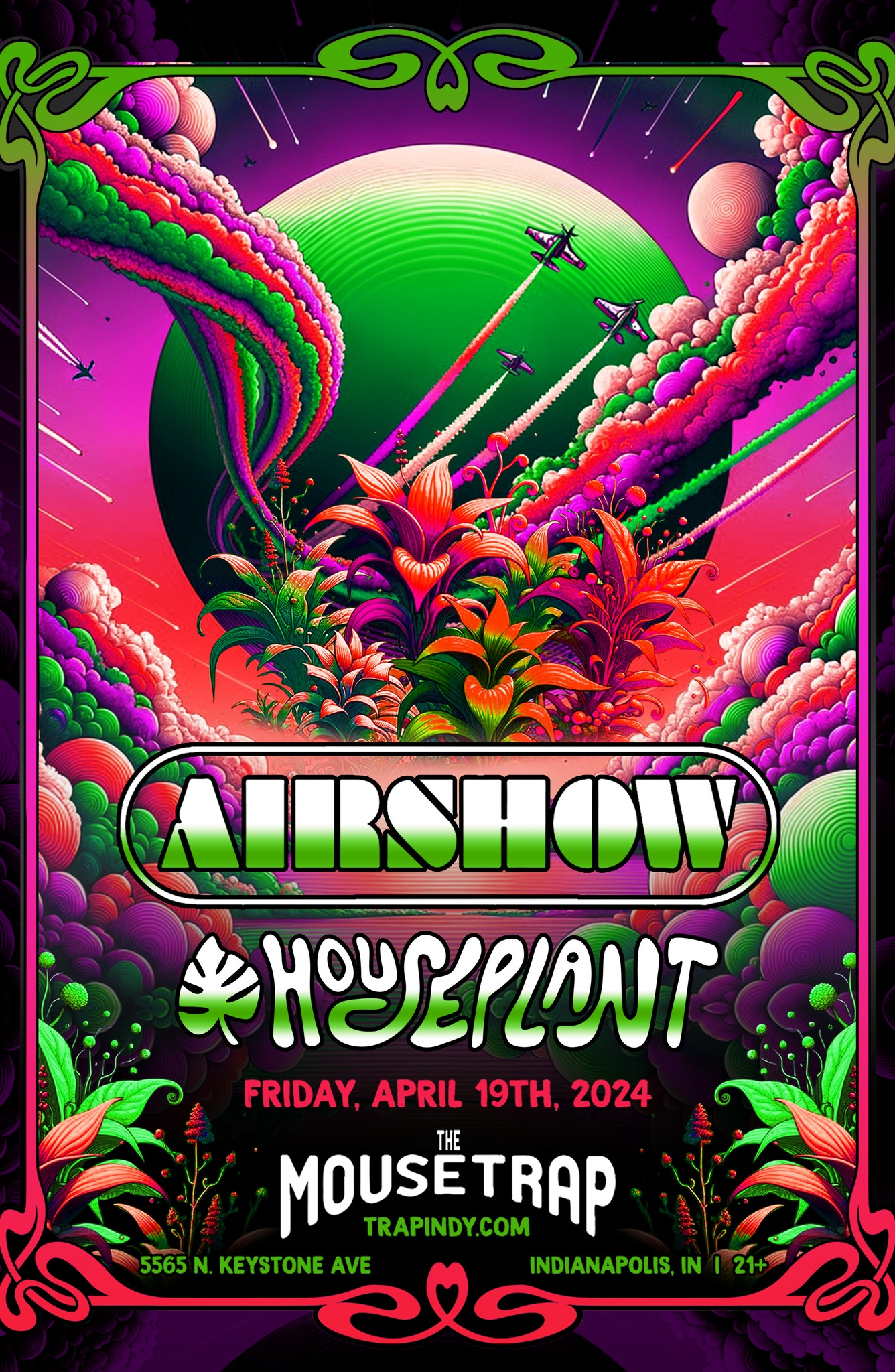 Airshow & Houseplant @ The Mousetrap - Friday, April 19th