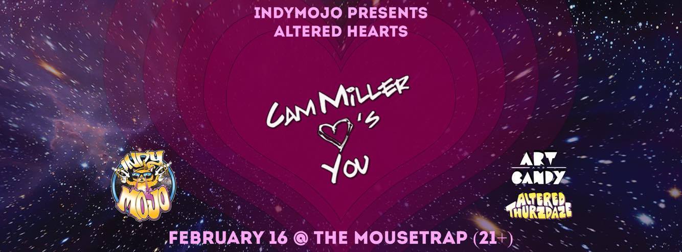 Altered Hearts with Cam Miller - Thursday, February 16th