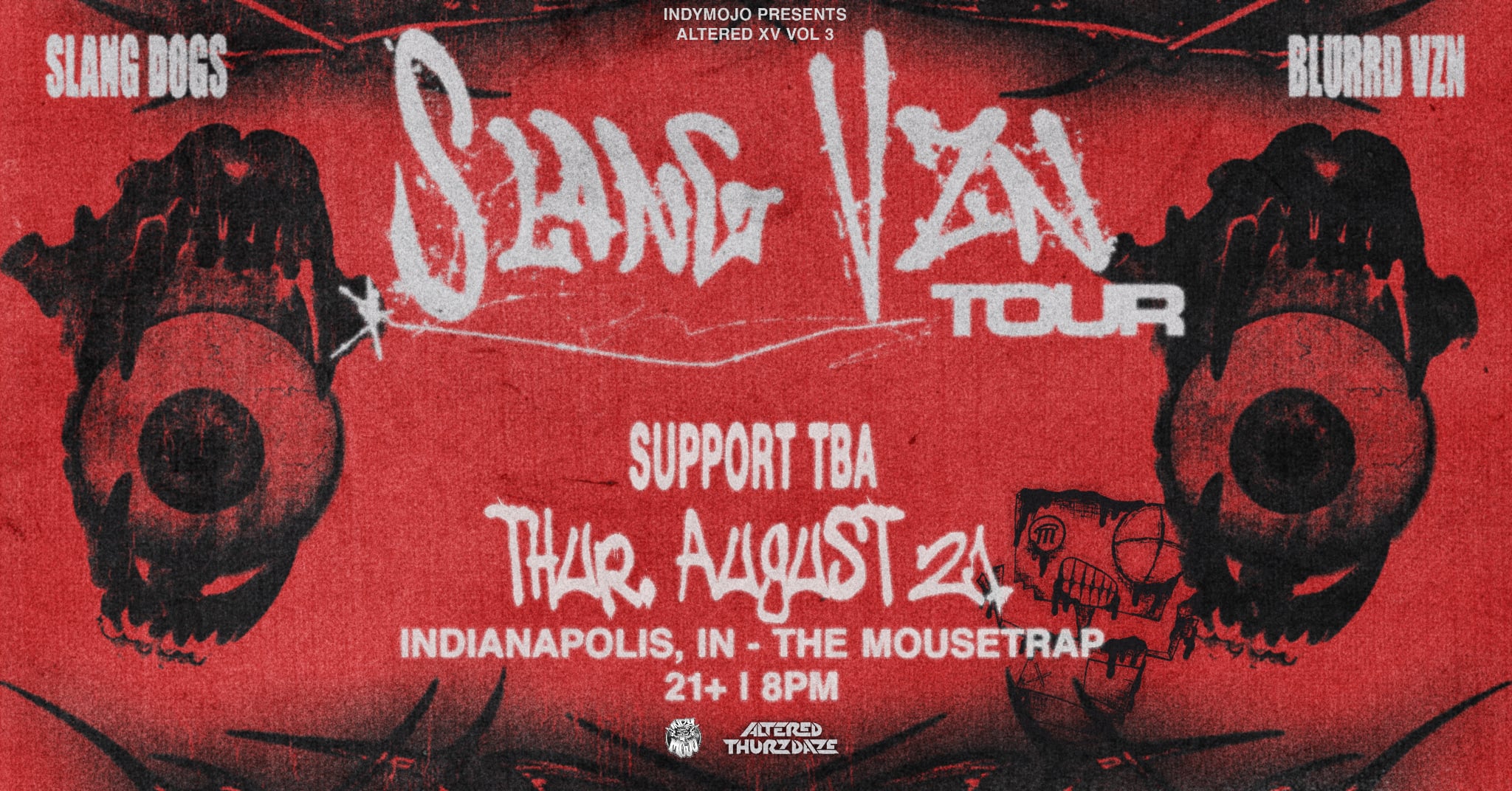 Altered Thurzdaze: ALTERED XV vol 3 w/ Slang Dogs & Blurrd Vzn - Thursday, August 21st