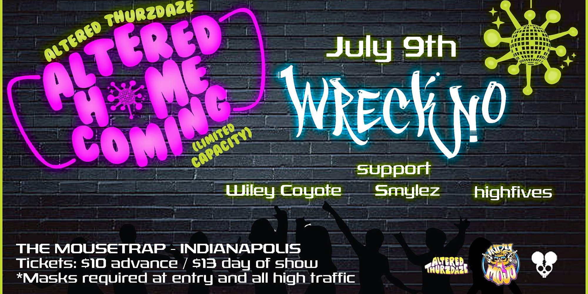 Altered Thurzdaze: Altered Homecoming w/ Wreckno (SOLD OUT) - Thursday, July 9th