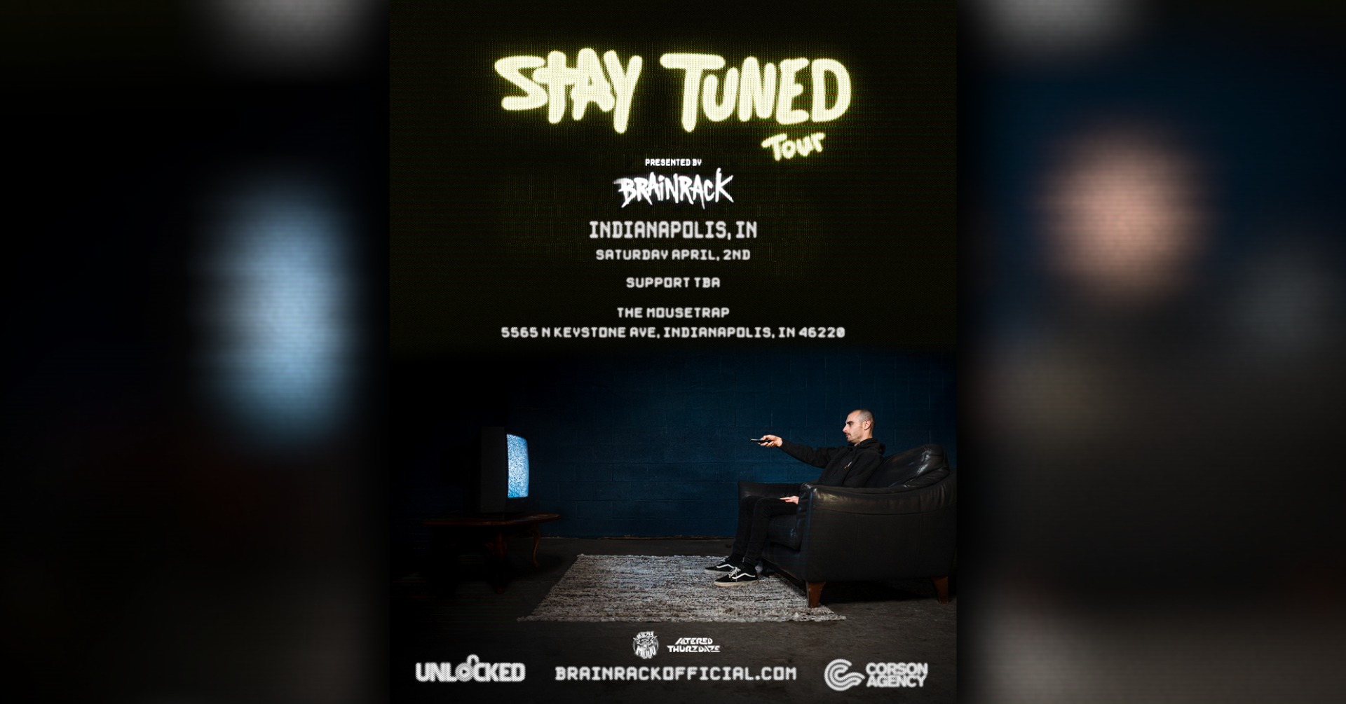 Altered Thurzdaze: Brainrack - Stay Tuned Tour - Thursday, April 2nd