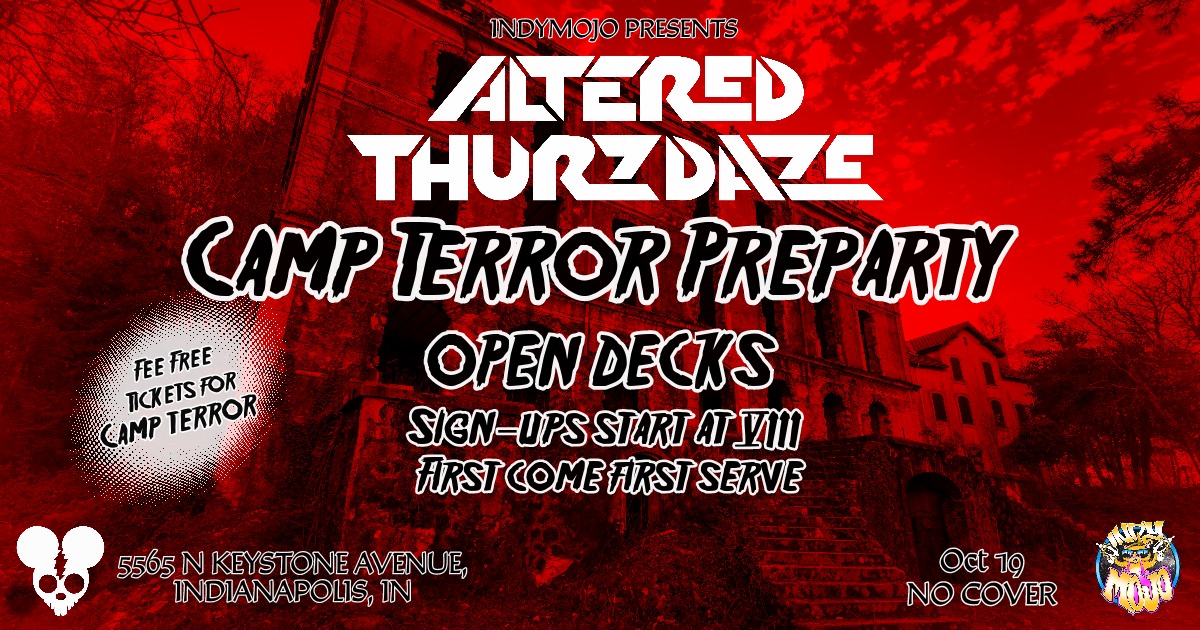 Altered Thurzdaze: Camp Terror Preparty - Thursday, October 19th