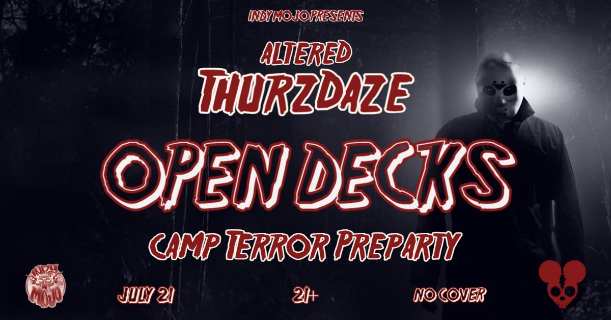 Altered Thurzdaze Open Decks: Camp Terror Preparty - Thursday, October 20th