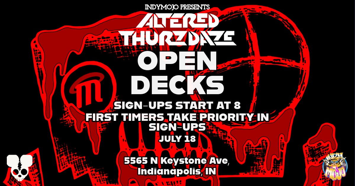 Altered Thurzdaze: Open Decks Edition - Thursday, July 18th