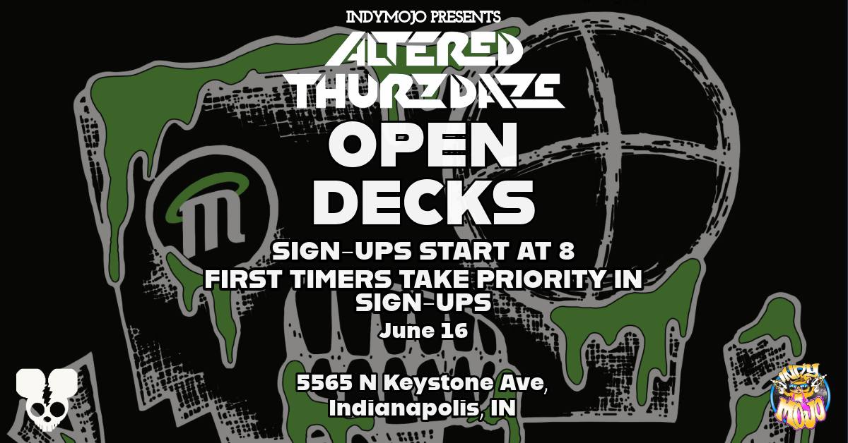 Altered Thurzdaze - Open Decks Edition - Thursday, June 13th