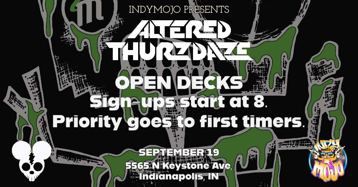 Altered Thurzdaze: Open Decks - Thursday, September 19th