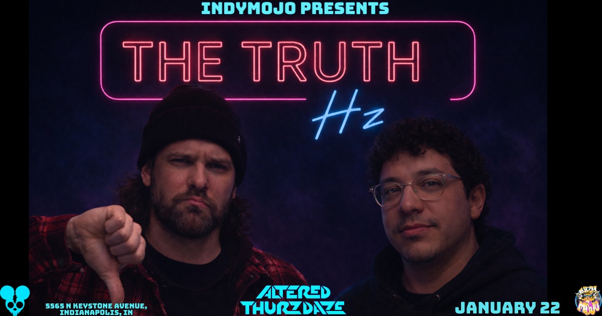 Altered Thurzdaze: The Truth Hz - Open Decks With Live Feedback - Thursday, January 22nd