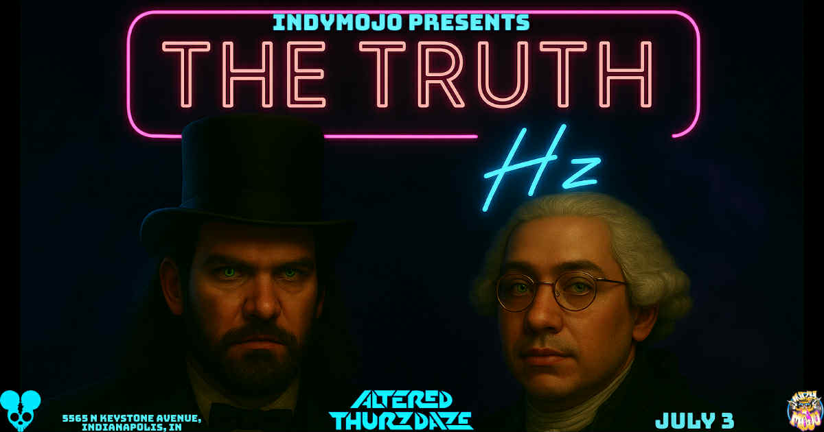 Altered Thurzdaze: The Truth Hz - Open Decks w/ Live Feedback - Thursday, July 3rd