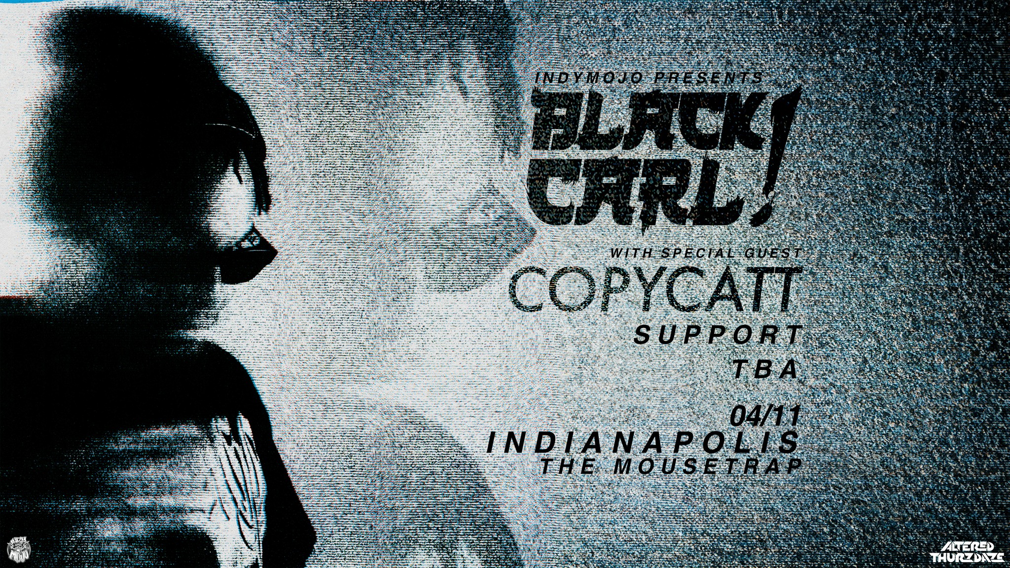 Altered Thurzdaze w/ Black Carl! & Copycatt - Thursday, April 11th