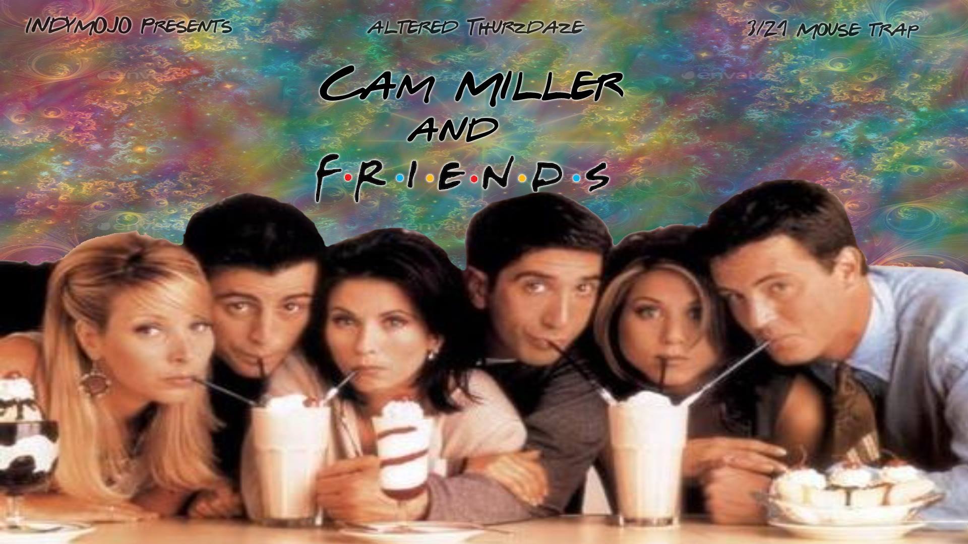 Altered Thurzdaze w/ Cam Miller & Friends - Thursday, March 21st
