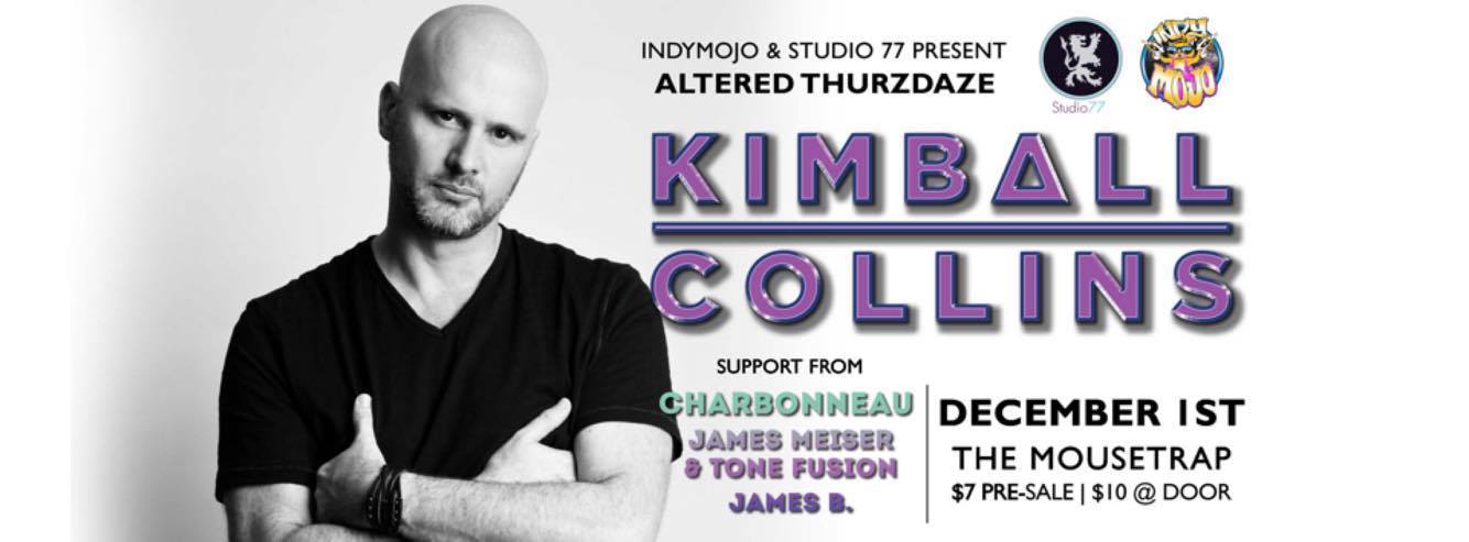 Altered Thurzdaze w/ Kimball Collins - Thursday, December 1st