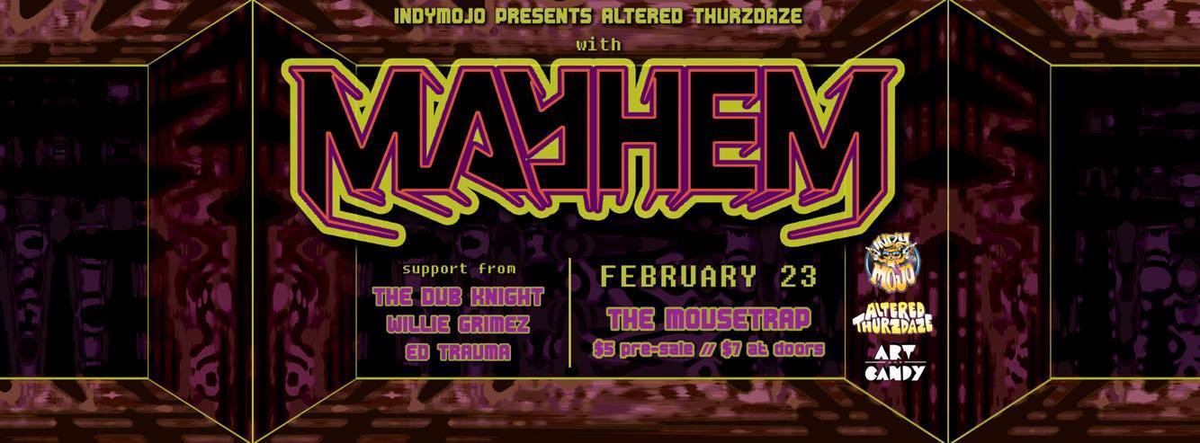 Altered Thurzdaze w/ Mayhem - Thursday, February 23rd