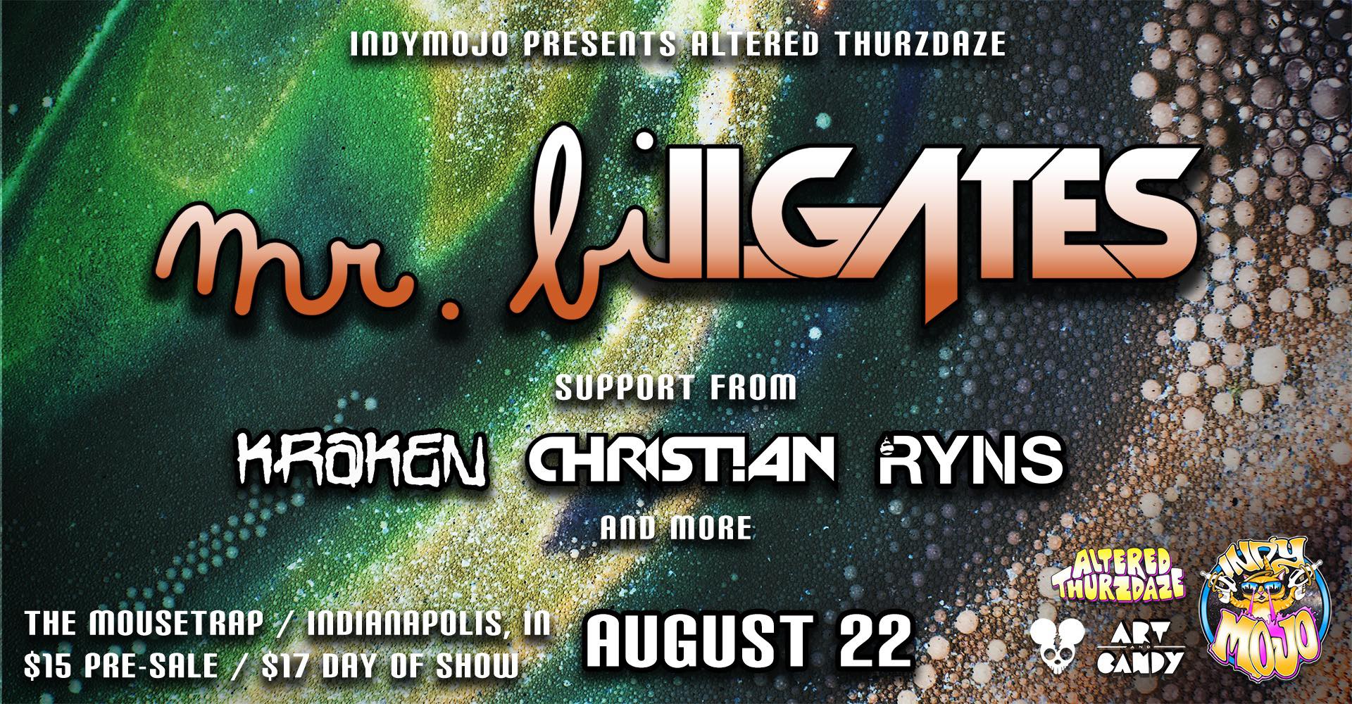 Altered Thurzdaze w/ Mr. Bill Gates - Thursday, August 22nd