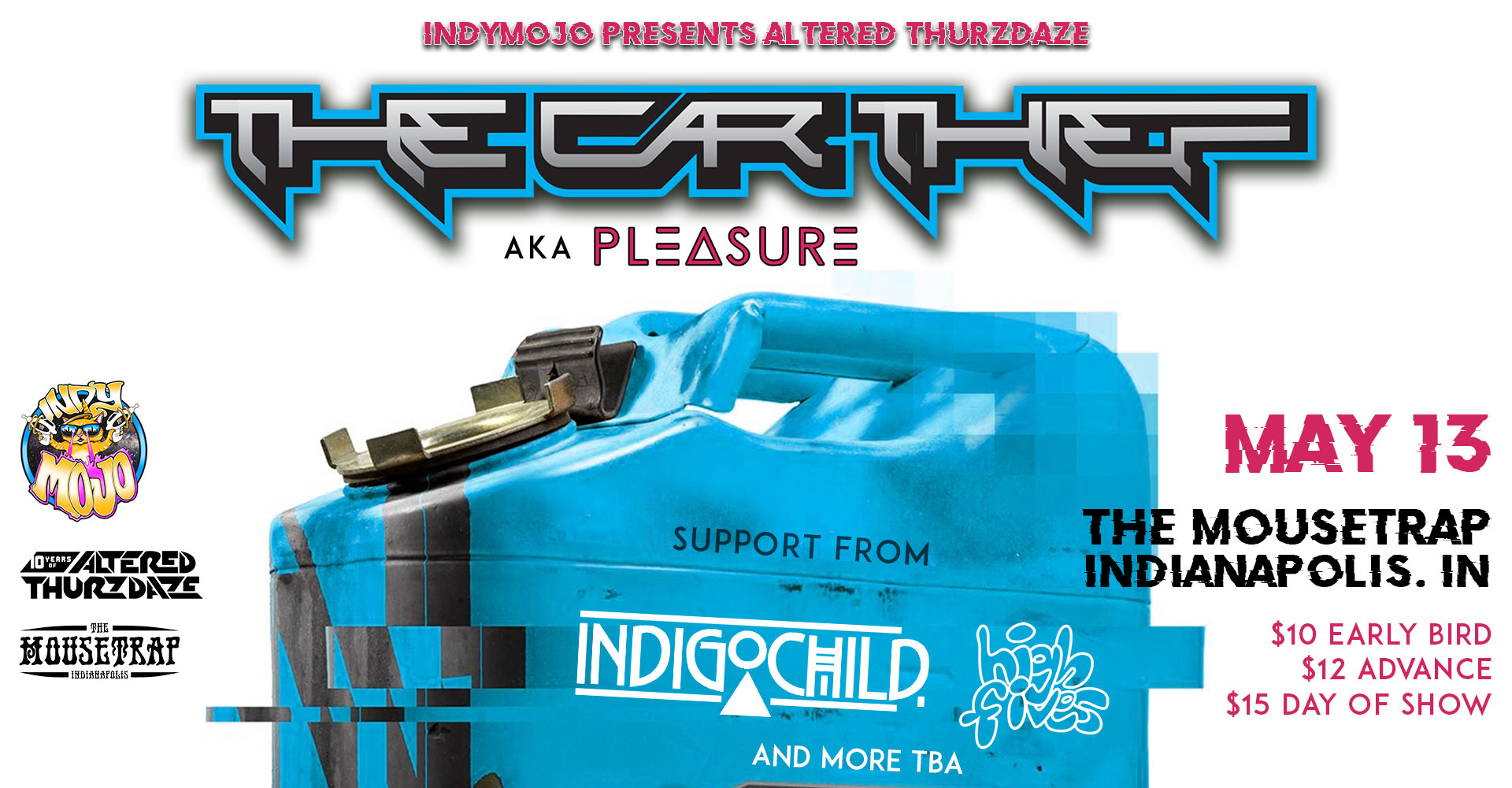 Altered Thurzdaze w/ The Car Thief (aka Pleasure) - Thursday, May 13th