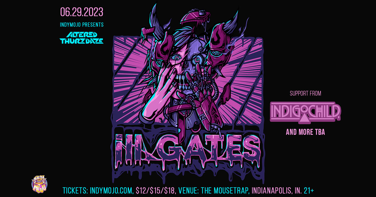 Altered Thurzdaze w/ ill.Gates - Thursday, June 29th