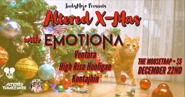 Altered X-Mas w/ EMOTIONA & friends - Thursday, December 22nd