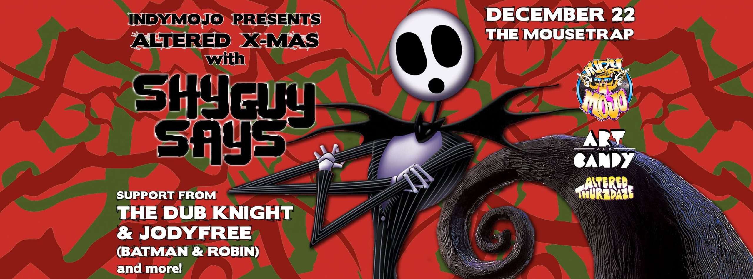 Altered X-Mas w/ Shy Guy Says & Friends - Thursday, December 22nd