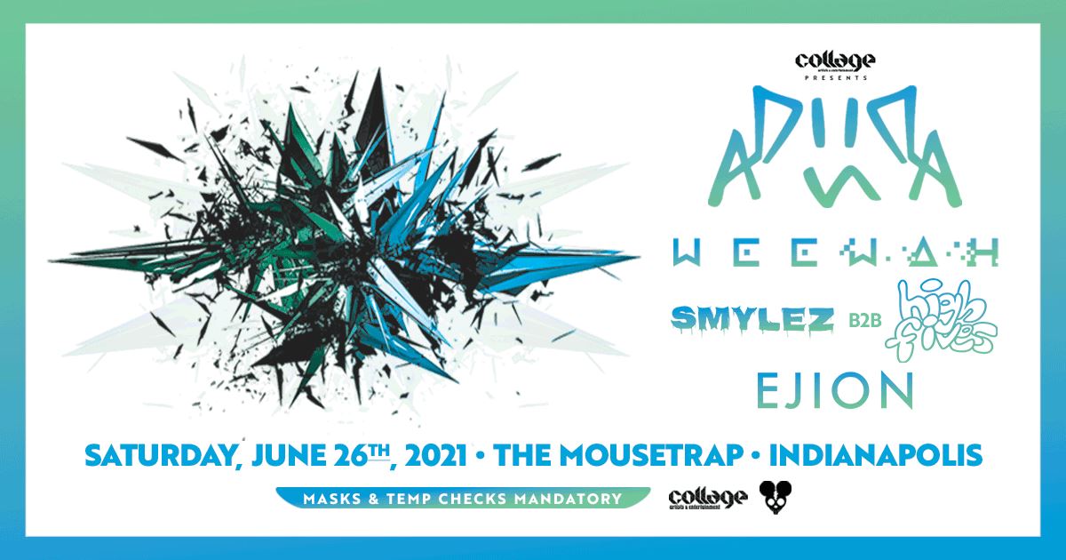 CAE Presents: Adiidas w/ Weewah, Smylez, highfives & Ejion at The Mousetrap - Saturday, June 26th