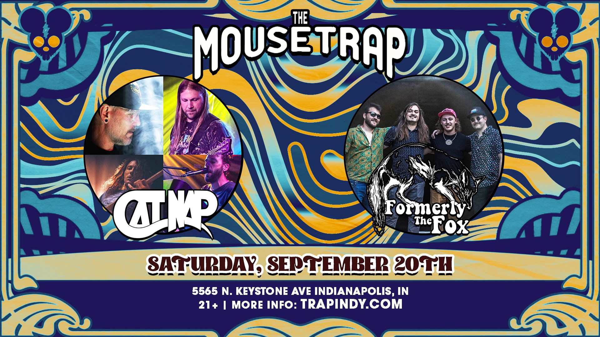 Cat Nap & Formerly The Fox @ The Mousetrap - Saturday, September 20th
