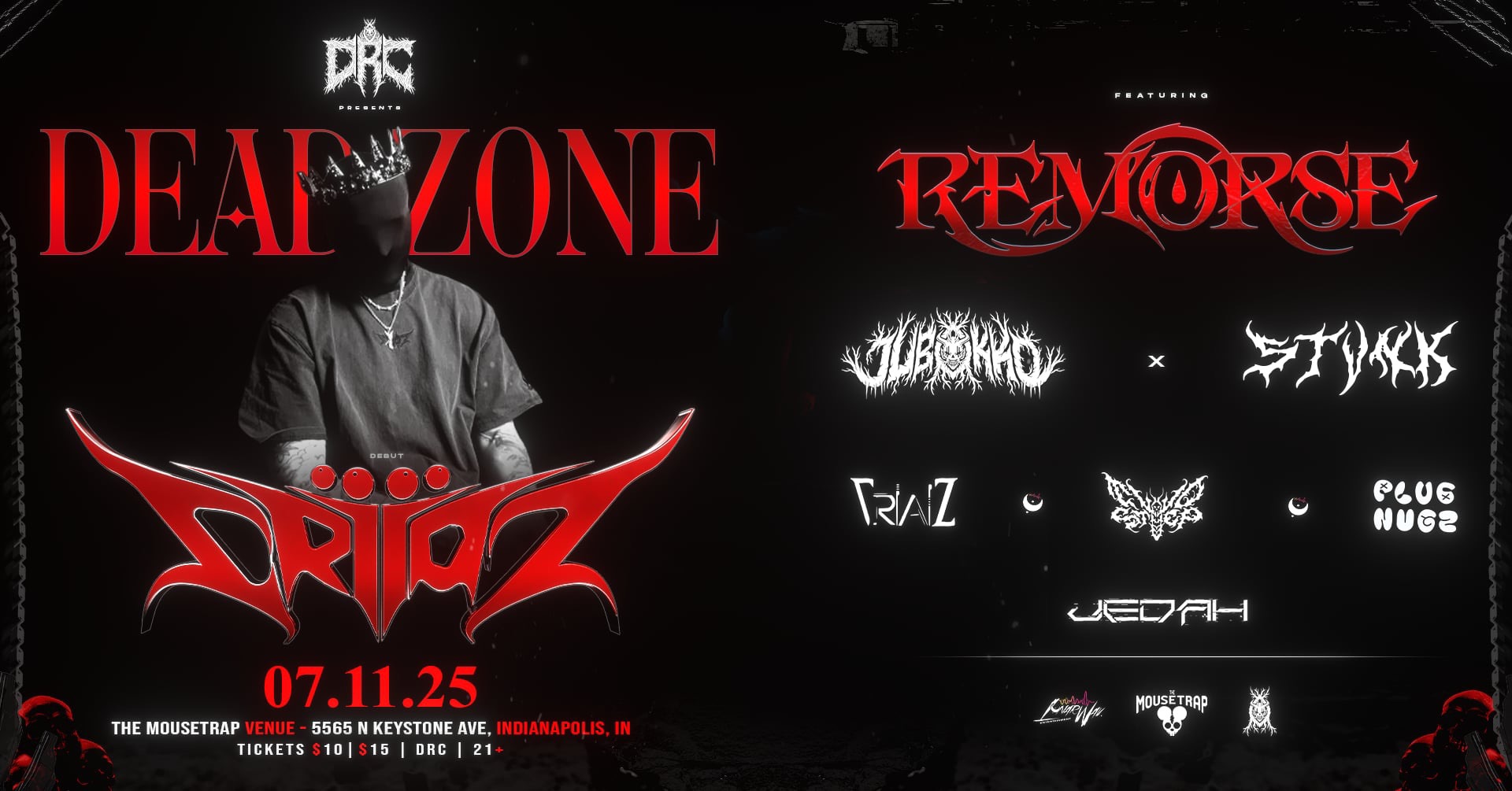 DRC Presents: Criioz DEAD ZONE - Friday, July 11th