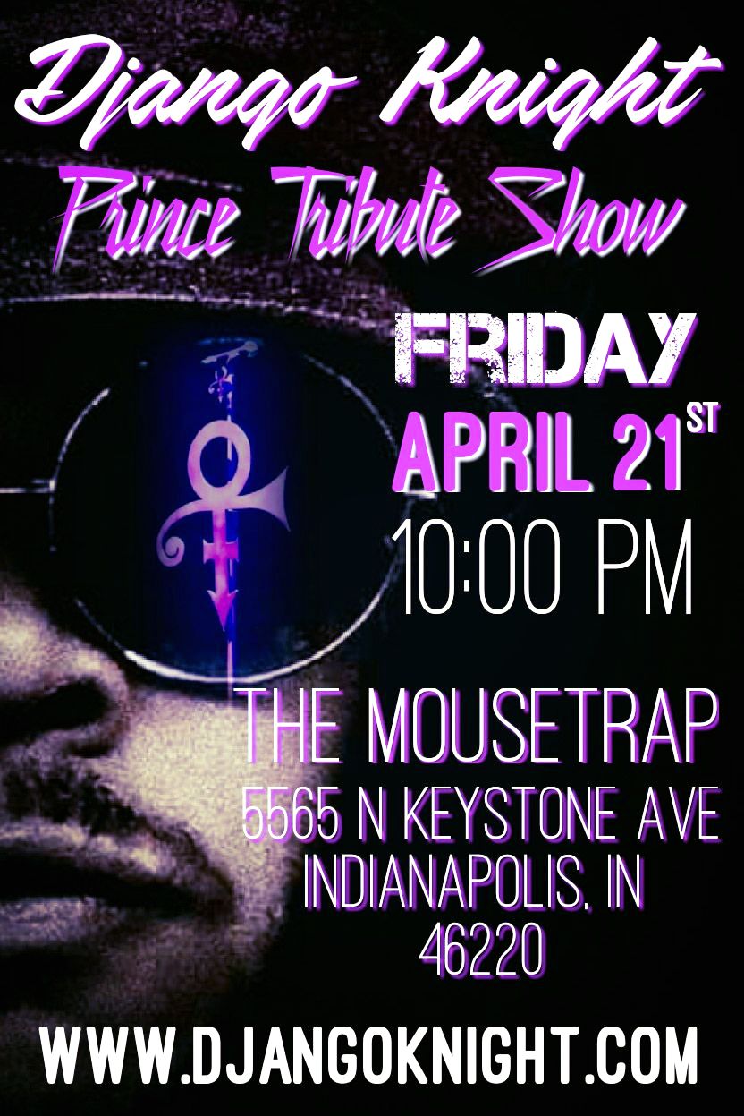 Django Knight Prince Tribute Show - Friday, April 21st