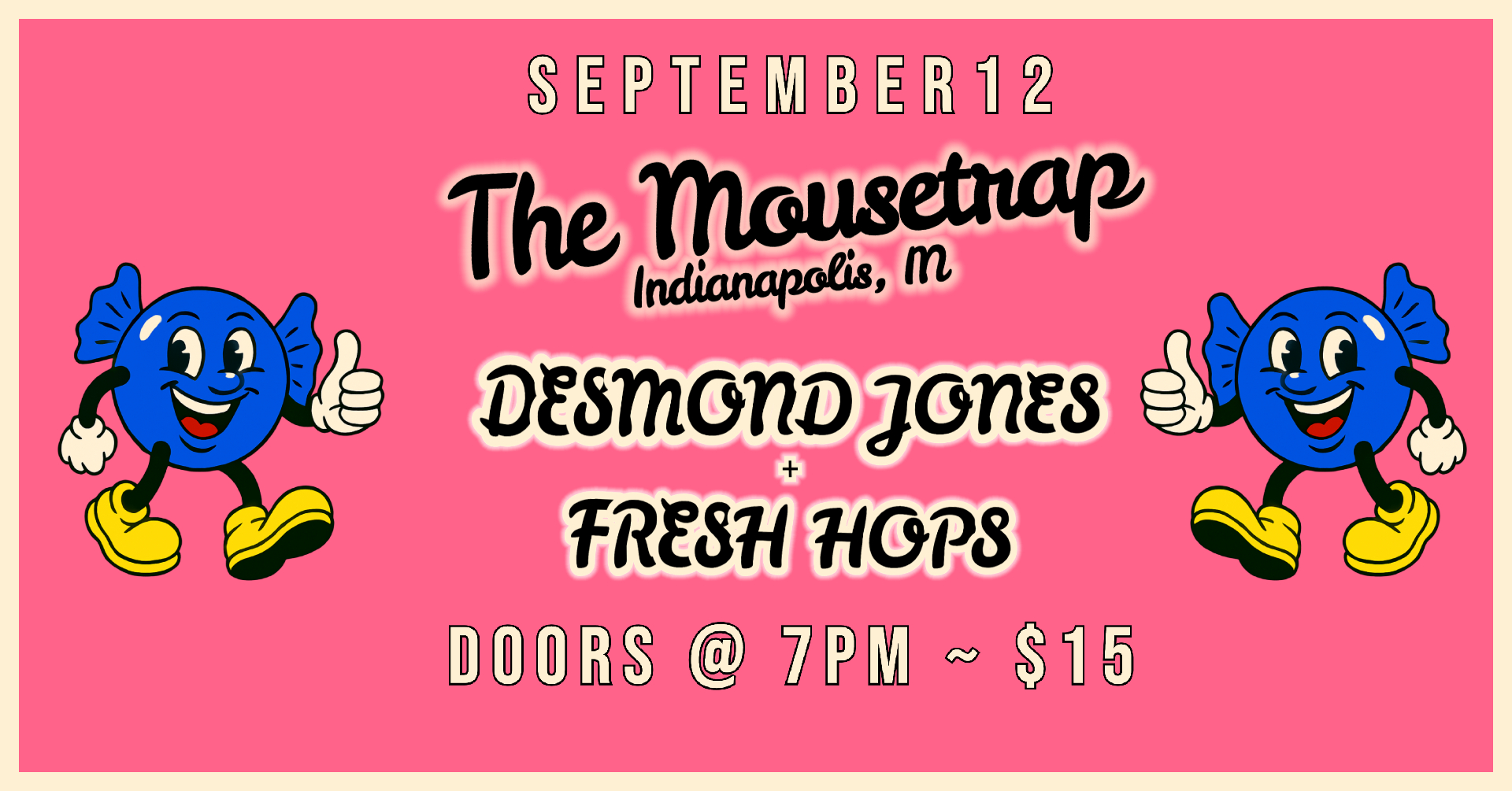 Fresh Hops & Desmond Jones @ The Mousetrap - Friday, September 12th