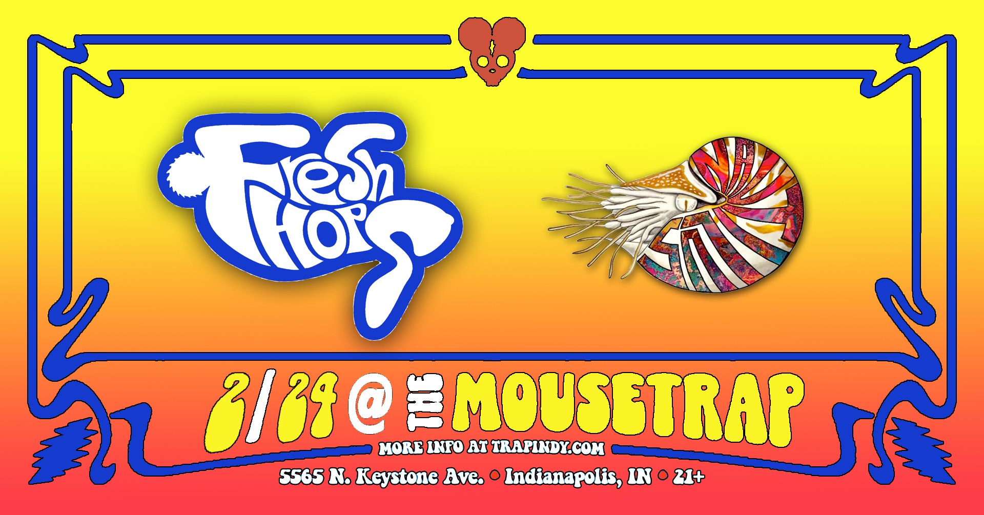 Fresh Hops w/ Nautilus @ The Mousetrap - Saturday, February 24th