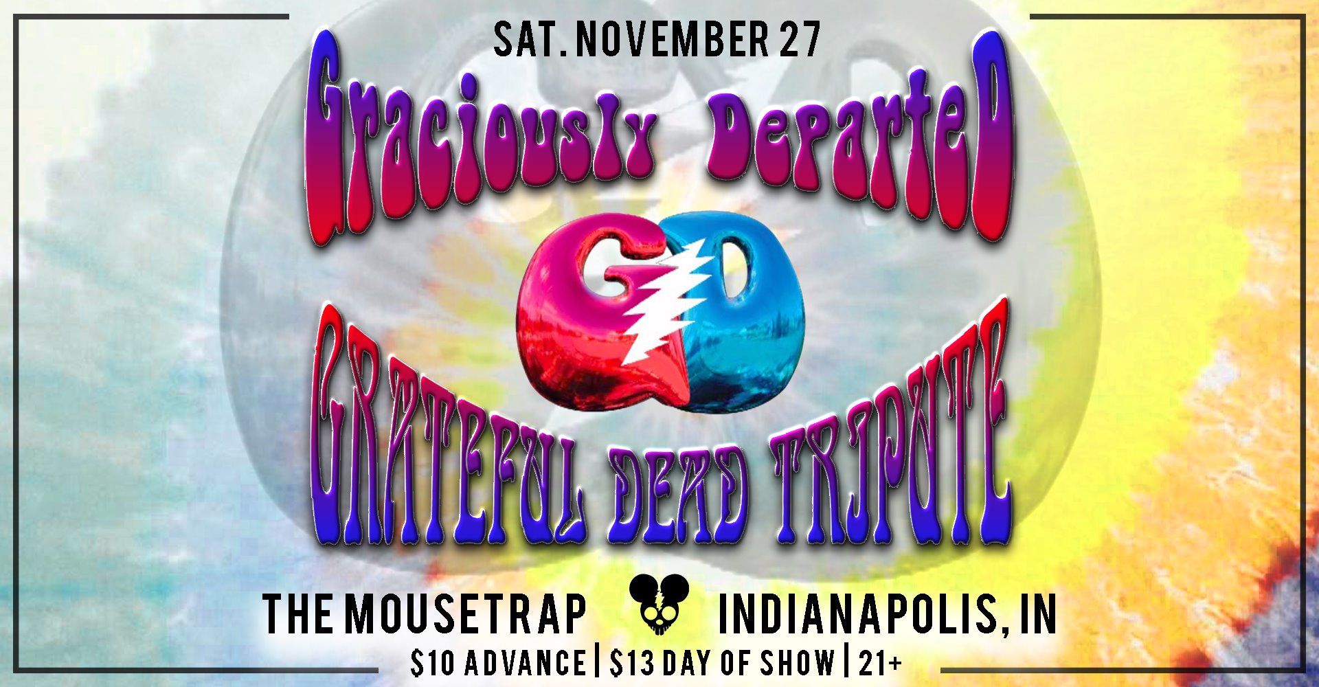 Graciously Departed Live at The Mousetrap - Saturday, November 27th
