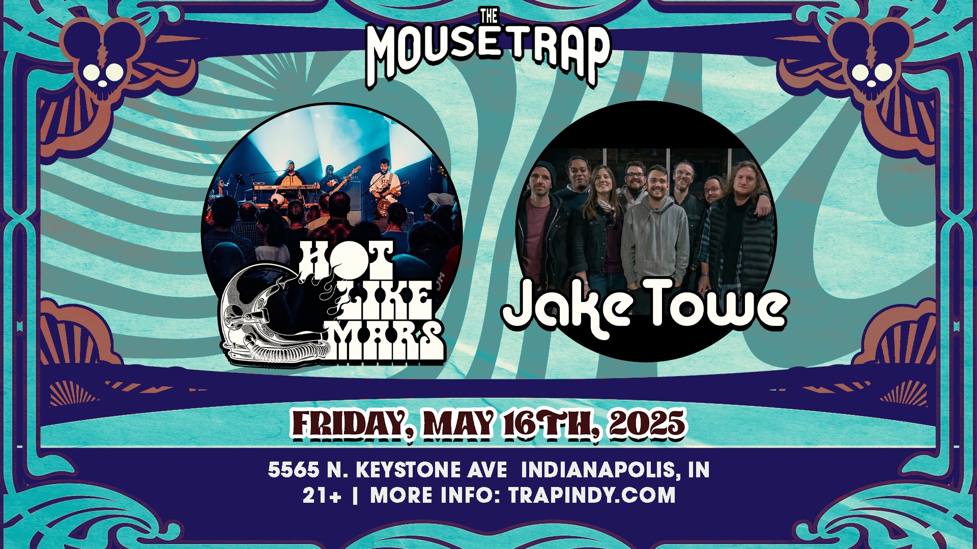 Hot Like Mars & Jake Towe Band @ The Mousetrap - Friday, May 16th