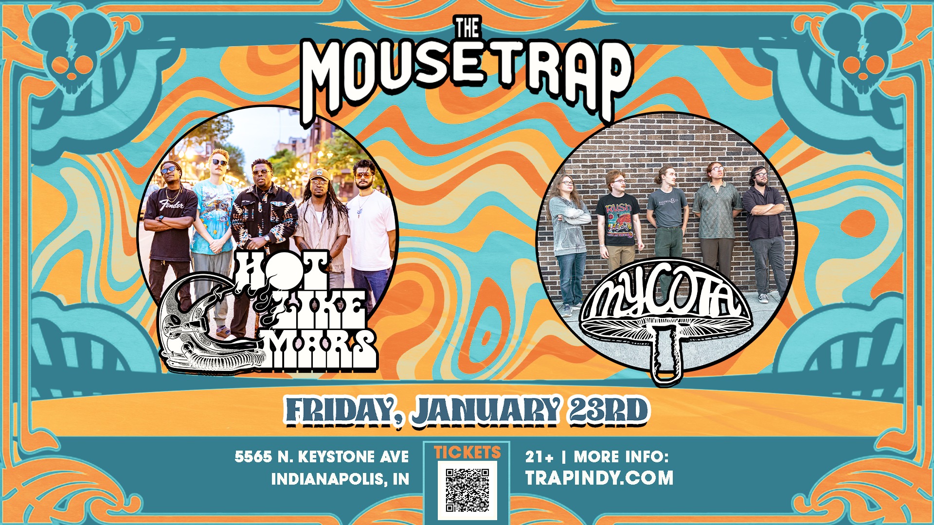 Hot Like Mars w/ Mycota @ The Mousetrap - Friday, January 23rd
