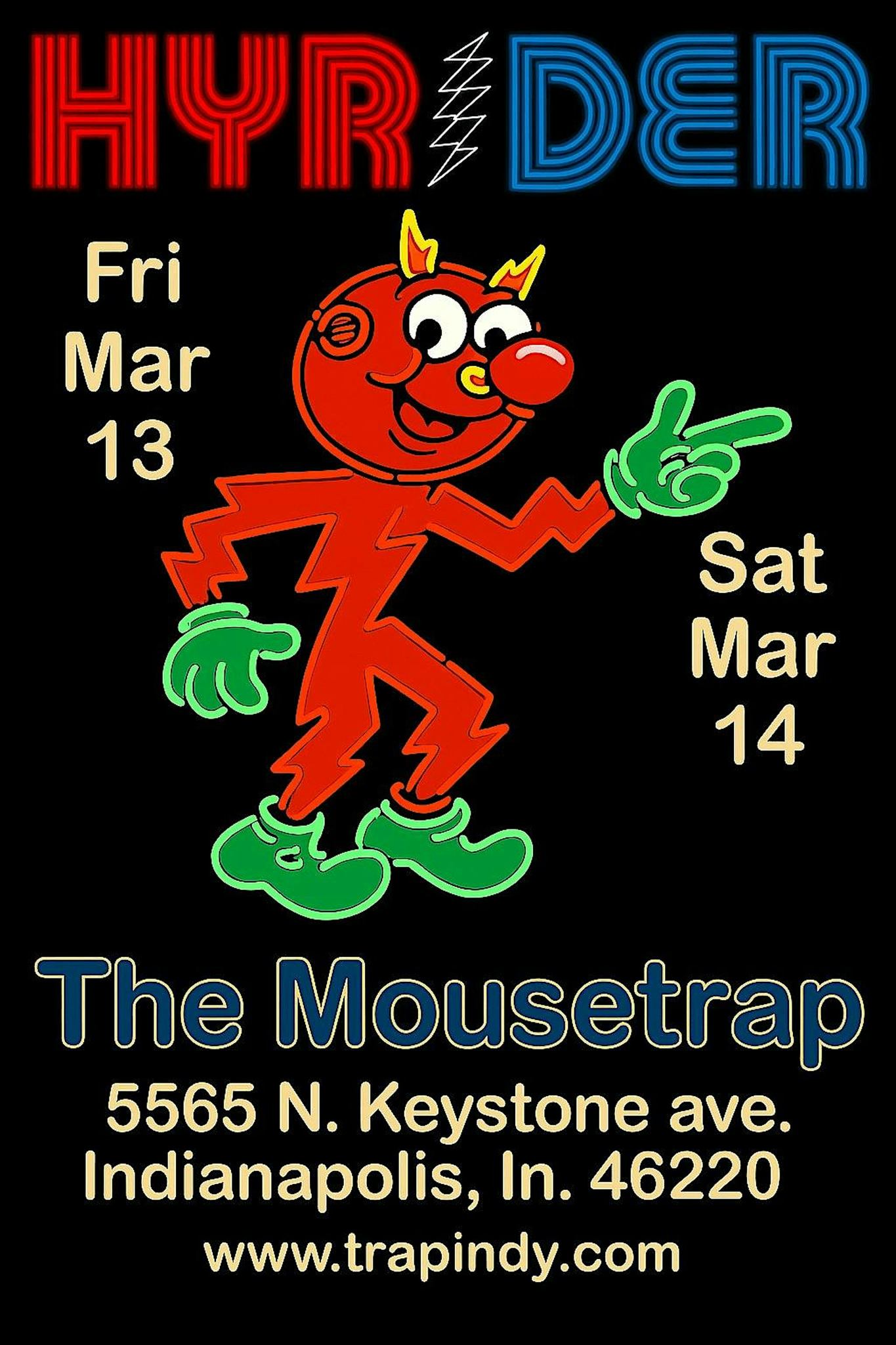 Hyryder- 2 Nights at The Mousetrap - 3/13 - night. #1 - Friday, March 13th