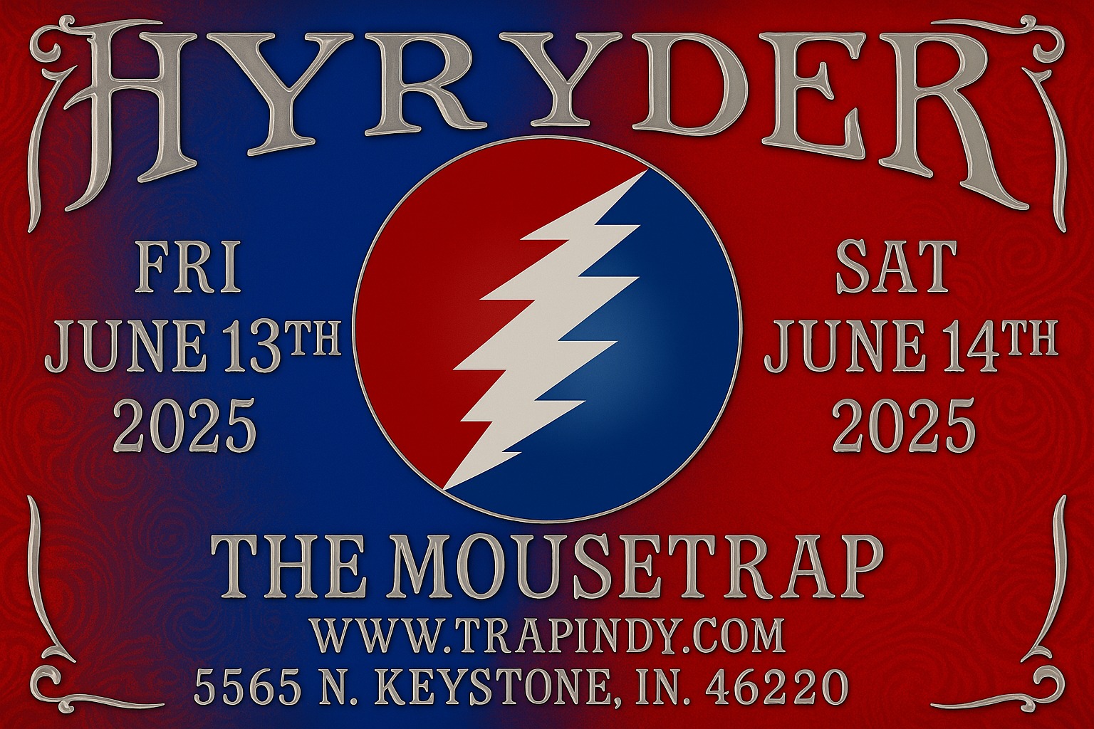 Hyryder - Back outside for 2 Nights at The Trap - Friday, June 13th