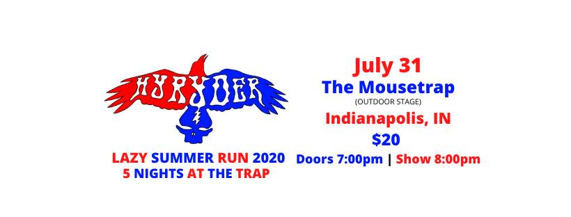 Hyryder - Friday, July 31st