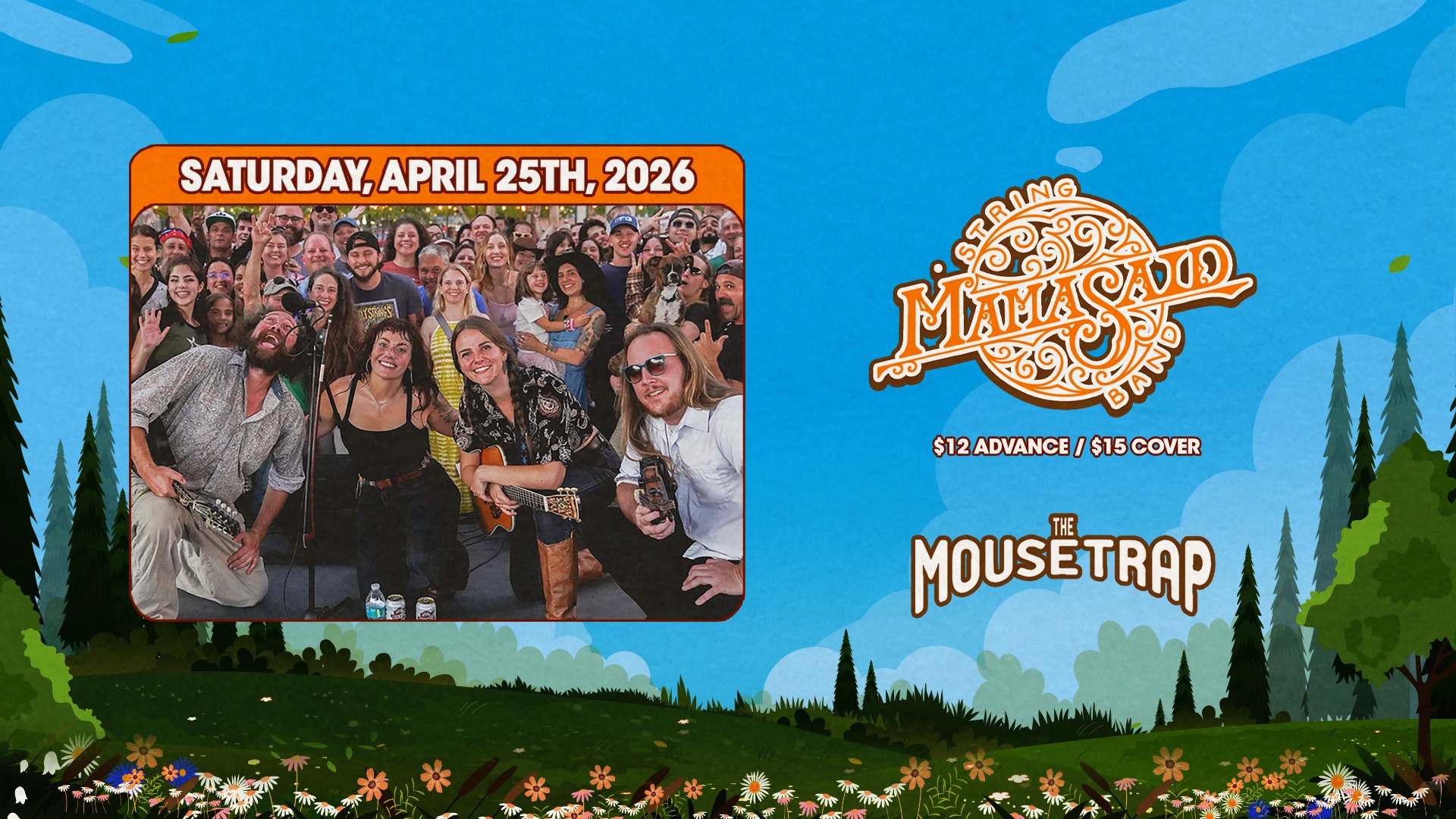 Mama Said String Band @ The Mousetrap - Saturday, April 25th