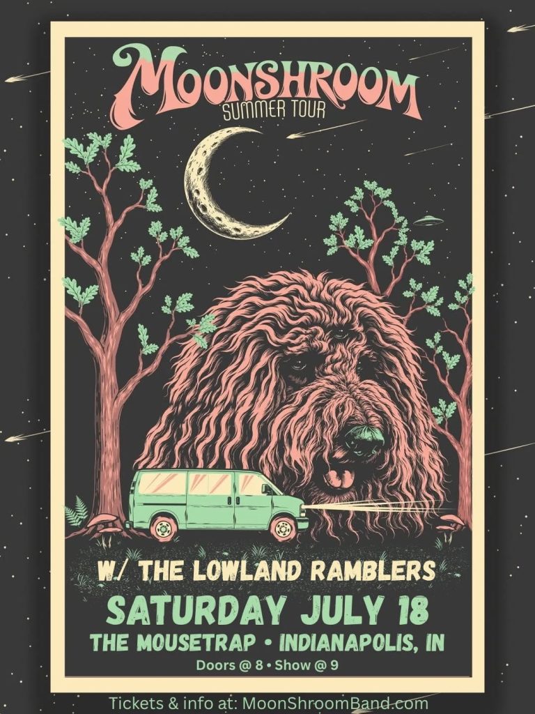 Moonshroom w/ The Lowland Ramblers @ The Mousetrap - Saturday, July 18th
