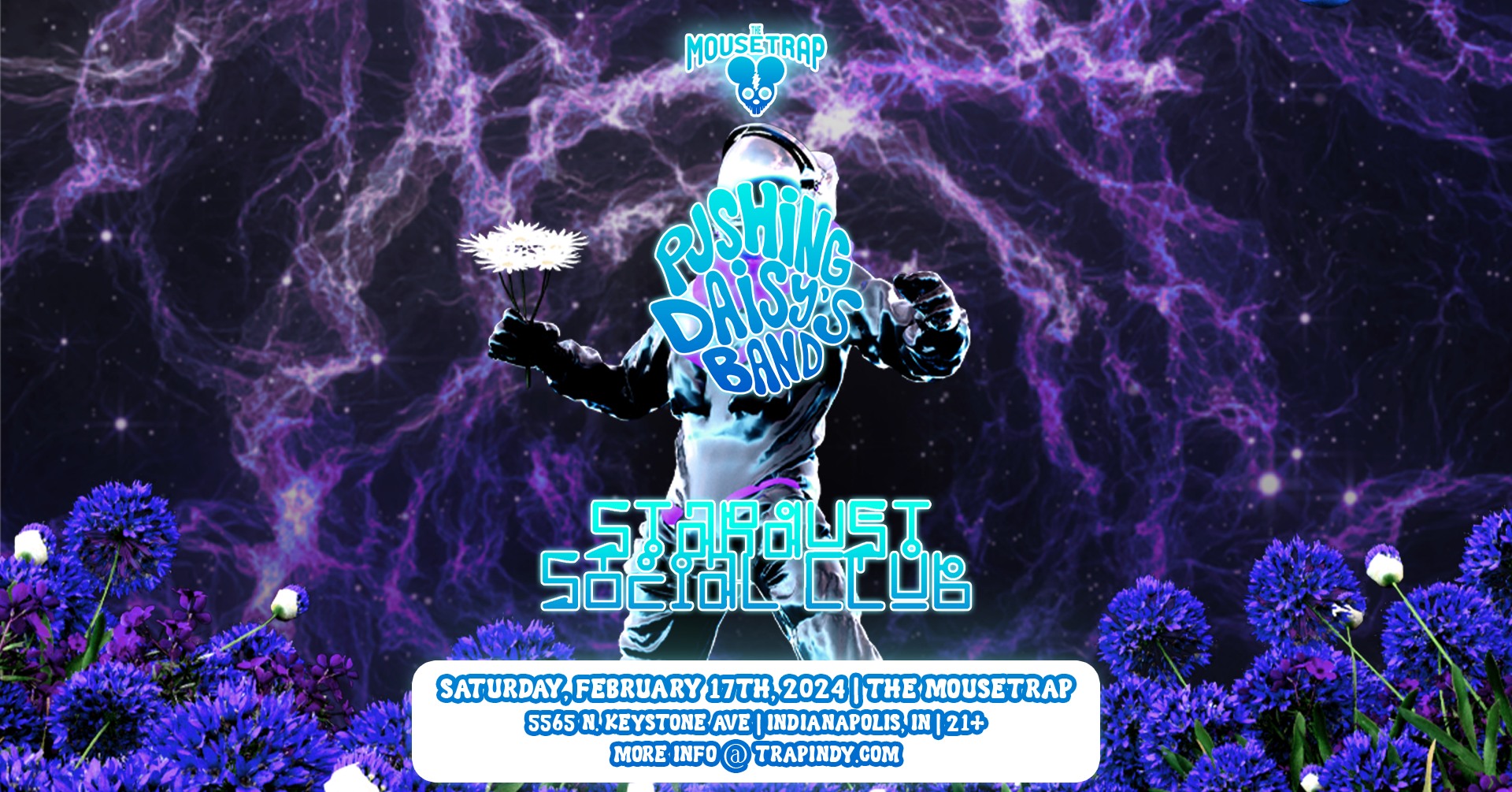 Pushing Daisy's Band & Stardust Social Club @ The Mousetrap - Saturday, February 17th