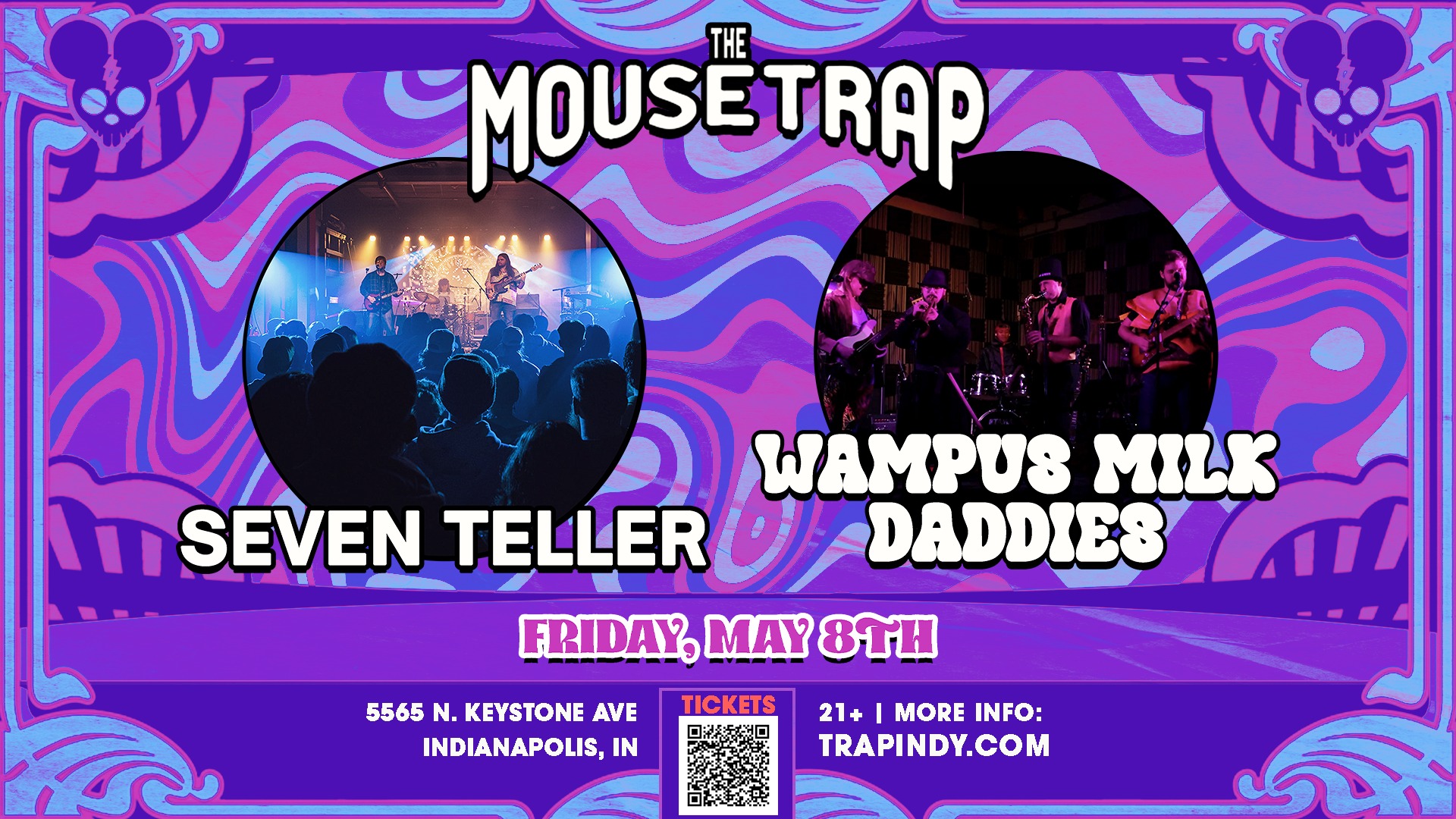 Seven Teller & Wampus Milk Daddies @ The Mousetrap - Friday, May 8th