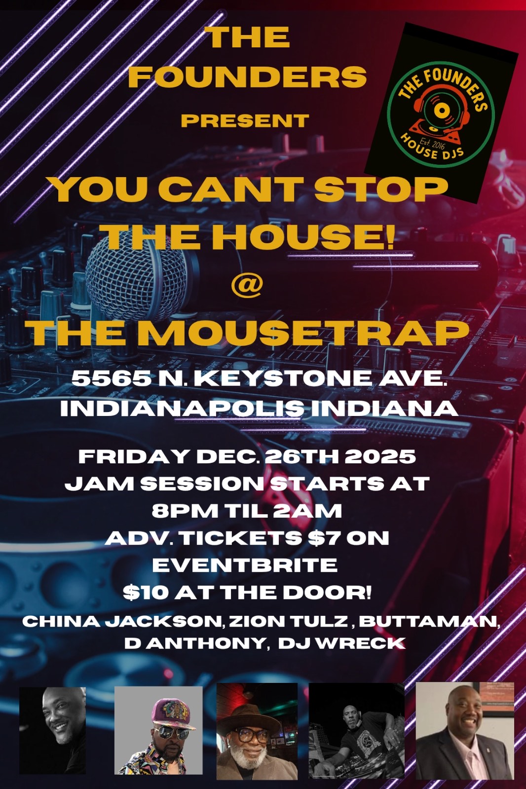 The Founders Present - You Can't Stop The House @ The Mousetrap - Friday, December 26th