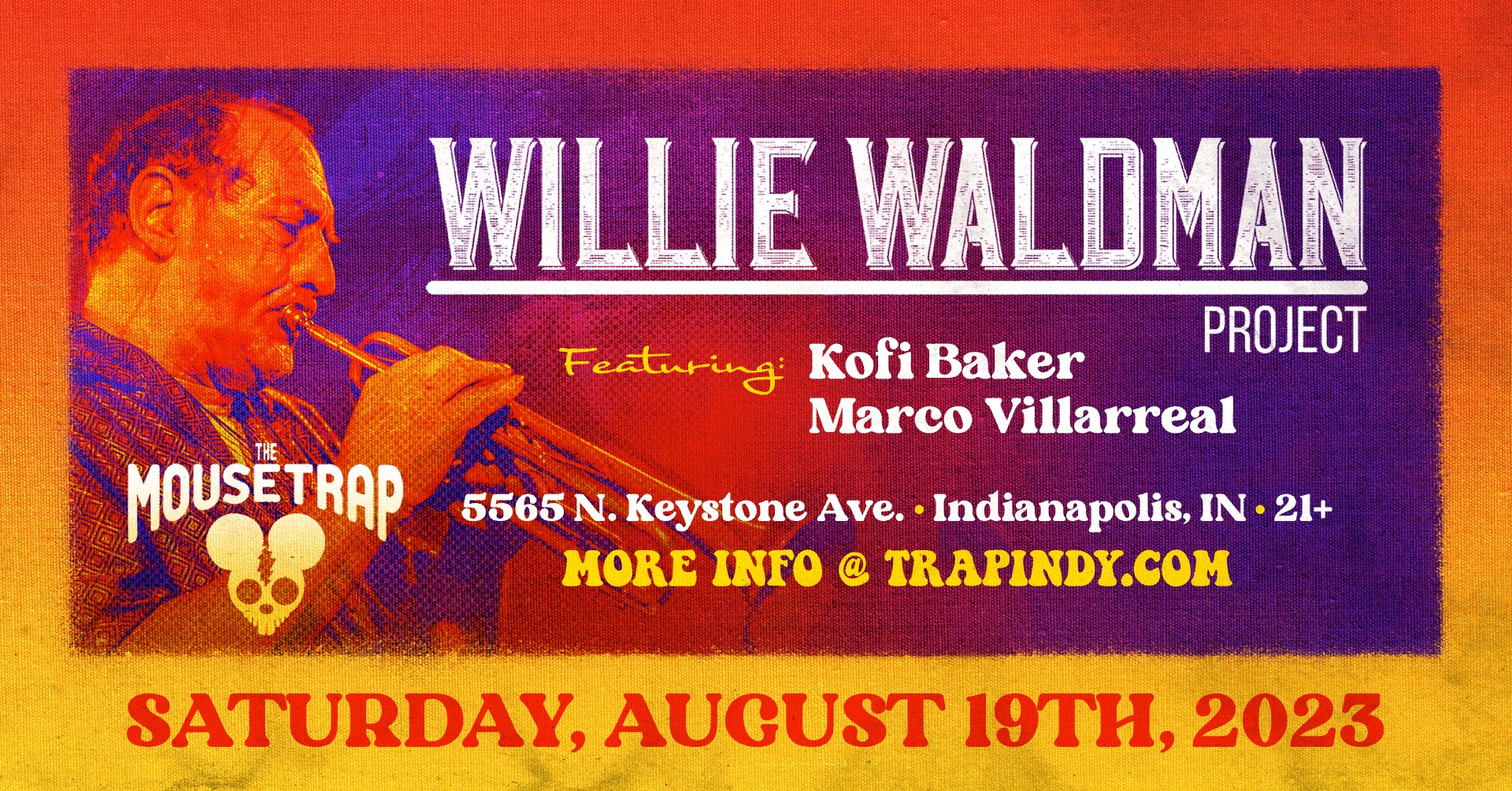 Willie Waldman Project Feat: Kofi Baker & Marco Villareal - Saturday, August 19th