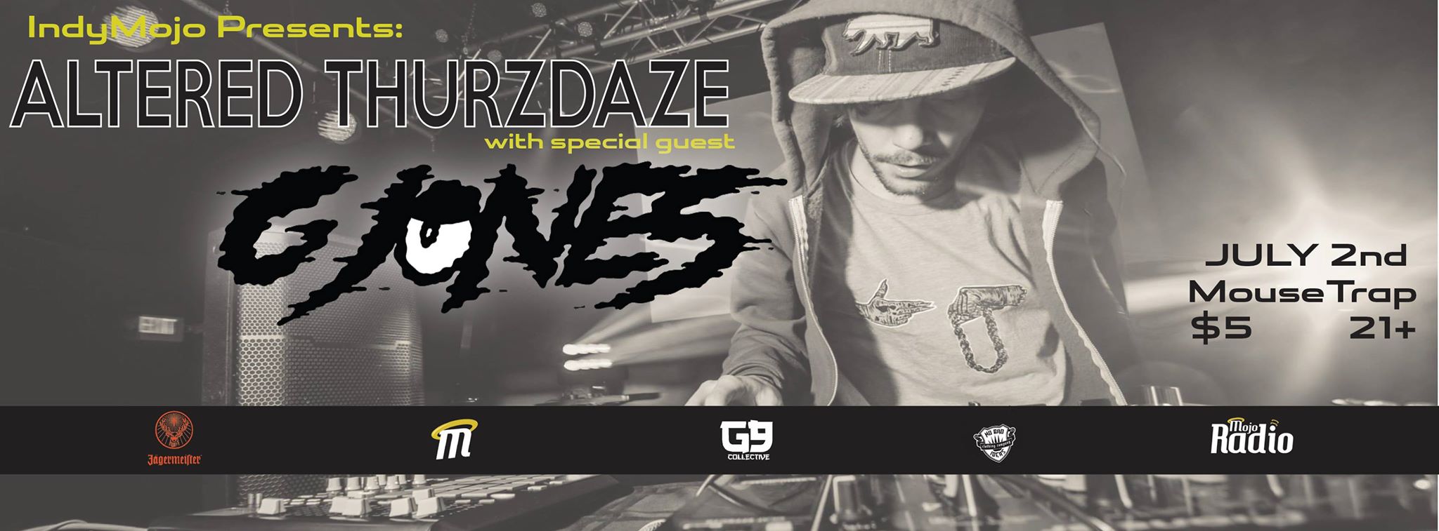 IndyMojo Presents: Altered Thurzdaze w/ G Jones